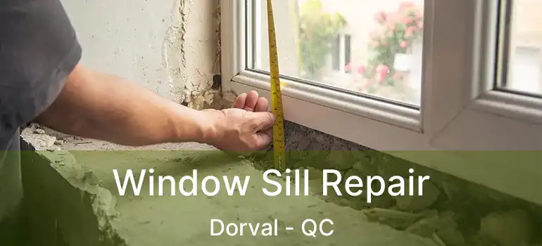  Window Sill Repair Dorval - QC