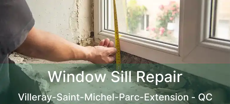  Window Sill Repair Villeray-Saint-Michel-Parc-Extension - QC