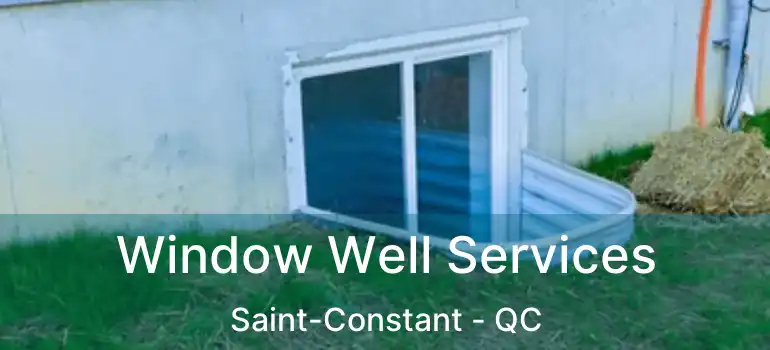 Window Well Services Saint-Constant - QC