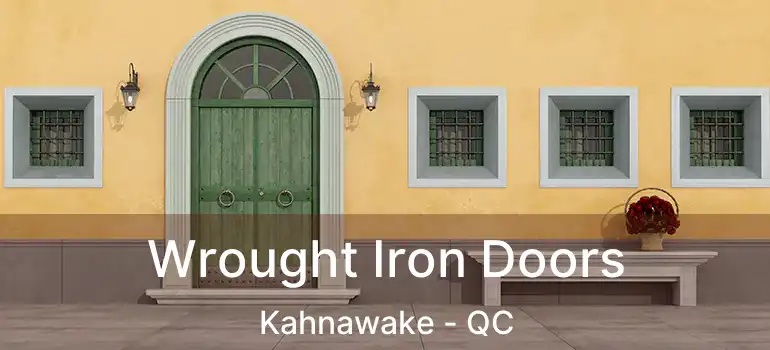  Wrought Iron Doors Kahnawake - QC